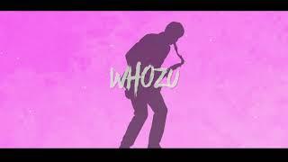 Whozu  - Mi Amor Lyrics Video