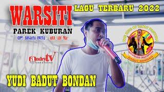 WARSITI  PAREK KUBURAN  -  YUDI BADUT BONDAN  LAGU TERBARU 2022  EDISI -  LATIHAN CHABUT