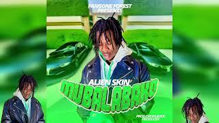 MUBALABAKO - Alien skin ug  Official Audio Music