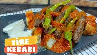 TİRE KEBABI NASIL YAPILIR? MEŞHUR İZMİR KEBABI TARİFİ  EASY KEBAB  EGENİN EN GÜZEL KÖFTE YEMEĞİ