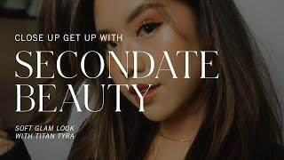 Soft Glam Look with Titan Tyra of SECONDATE