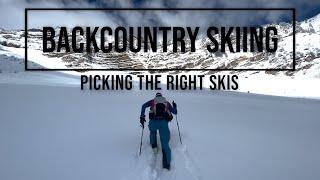 Backcountry Skiing  How to Pick Your Backcountry Setup