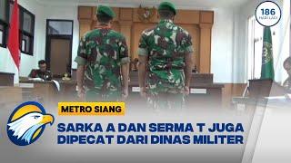 2 Oknum TNI Penyelundupan S4bu dari Malaysia Divonis Penjara Seumur Hidup