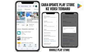 Cara Update Play Store Ke Versi Terbaru  Memperbarui Google Play Store