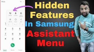 Hidden Features in Samsung Assistant MenuSamsung Assistant Menu New Features