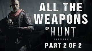 Hunt Showdown - All Weapons  ALL 50 WEAPONS Showcase 1080p60 - Part 2 of 2