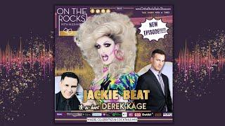 Drag Superstar Jackie Beat w Derek Kage Falcon Next Door Studios On the Rocks LIVE