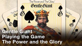 Gentle Giant - Playing the Game Official Audio
