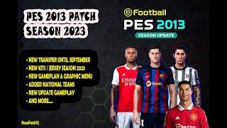 PES 2013 HANO PATCH V2.0  INCLUDE FULL TRANSFER UPDATES 2023  PES 2013  PC 