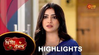 Dwitiyo Basanta  - Highlights Part-2 12 Sep 2024  Full Ep FREE on SUN NXT  Sun Bangla Serial