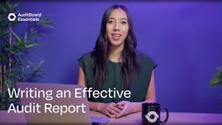 How Do You Write an Effective Audit Report?