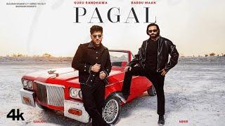 PAGAL Song BABBU MAAN  GURU RANDHAWA  BHUSHAN KUMAR  T-SERIES