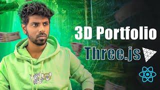 Build an Amazing 3D Developer Portfolio in React with Three.js  - in Tamil  Anton Francis Jeejo