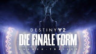 Destiny 2 Die finale Form  Launch-Trailer DE