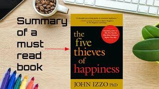 The Five Thieves of Happiness - book summary