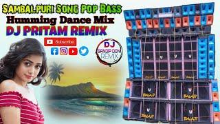 Sambalpuri Song Pop Bass Humming Dance Mix Dj Pritam Remix  Daton Se