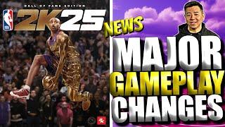 NBA 2K25 GAMEPLAY CHANGES - NBA 2K25 NEWS & UPDATE
