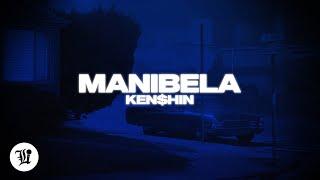 ken$hin - manibela