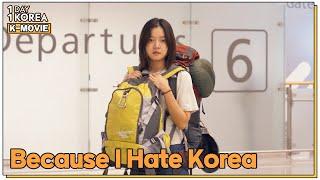 1DAY 1KOREA K-MOVIE Ep.100 Because I Hate Korea