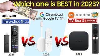 Google Chromecast 4K Xiaomi TV Box S 2nd Gen & Fire TV Stick 4K Max Comparison