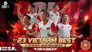 23VNB Văn Quyết Thành Lương Tài Em và các cầu thủ Việt mới xuất hiện  FIFA Online 4  Official