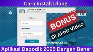 Terbaru Cara Install Ulang Aplikasi Dapodik 2025 Dengan Benar