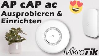 Mikrotik Access Point cAP ac - Test Funktionen und Konfiguration