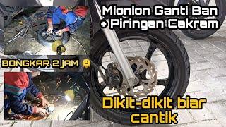 Dikit ikit biar cantik Mionion ganti ban dan piringan cakram #mionion