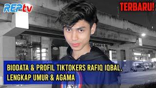 TERBARU Biodata & Profil TikTokers Rafiq Iqbal Lengkap Umur & Agama