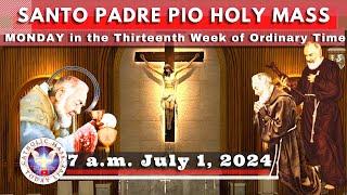 Catholic Mass Today Live at Santo Padre Pio National Shrine - Batangas.  1 Jul  2024  7a.m.