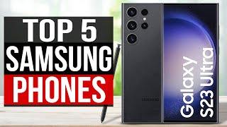 TOP 5 Best Samsung Phones 2024