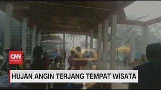 Hujan Angin Dan Banjir Bandang Terjang Tempat Wisata & Desa