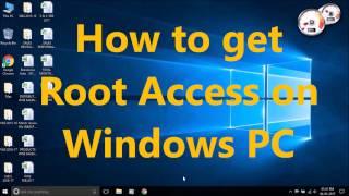 How to get Root Access on Windows PC - How To?