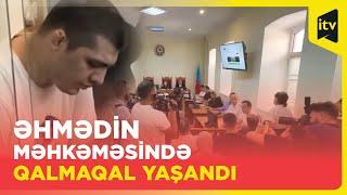 Əhməd Əhmədovun məhkəməsində qalmaqal  Xalası varis olmaq istədi