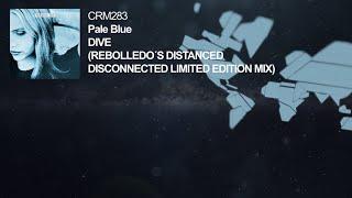 Pale Blue - Dive Rebolledo´s Distanced Disconnected Limited Edition Mix