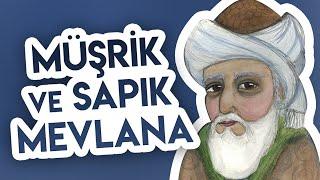 Mevlana Şirk ve Onun Cinsel Fantezili Hikayeleri