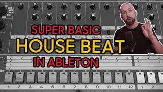Beginners Super basic house beat in Ableton