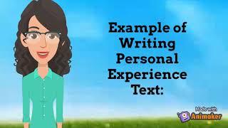 WRITING A PERSONAL EXPERIENCE TEXT