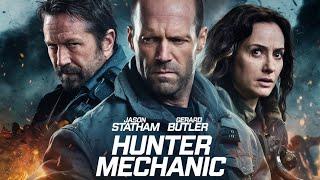 Hunter Mechanic 2025 Movie  Jason Statham Gerard Butler Linda Cardellini  Facts & Review