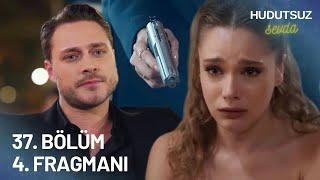 Hudutsuz Sevda 37. Bölüm 4. Fragmanı - NEDEN AYRILDI