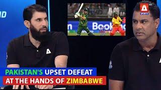 #ThePavilion panel of cricket experts discusses Pakistans upset defeat at the hands of Zimbabwe