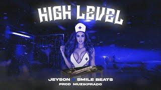 High Level - JEYSON  SMILE BEATS