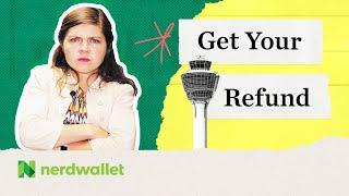 How To Get A Refund On Your Flight  NerdWallet