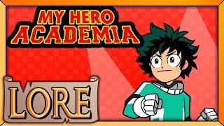 MY HERO ACADEMIA  LORE in a Minute  Erika Harlacher  LORE