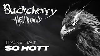 Buckcherry  Hellbound Track by Track  So Hott