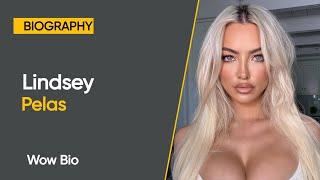 Lindsey Pelas - American model & Instagram star  Biography