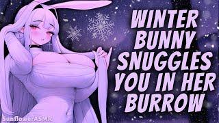 ASMR - Winter Bunny Snuggles You In Her Burrow F4M Wholesome