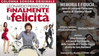 Leonardo Pieraccioni -  Memoria e fiducia - Finalmente la Felicità - Colonna Sonora Ufficiale