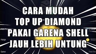 CARA TOP UP DIAMOND MENGGUNAKAN GARENA SHELL TERBARU - FREE FIRE INDONESIA