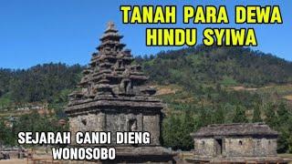 Tanah Para Dewa Hindu Syiwa..‼️sejarah candi dieng wonosobo..‼️@Adhiee.aza80